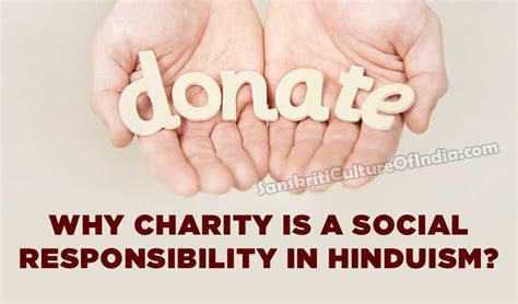 Why charity is a social responsibility in Hinduism – Sanskriti.